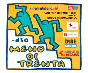 MENO DI TRENTA - Al Cinema Aquila il premio agli under 30