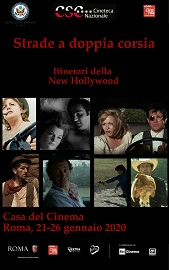 STRADE A DOPPIA CORSIA - A Roma gli itinerari della New Hollywood