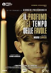 IL PROFUMO DEL TEMPO DELLE FAVOLE - In prima serata su Rai5 il 2 marzo