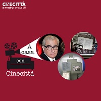A CASA CON CINECITTA' - La Fabbrica dei Sogni porta la sua didattica a domicilio