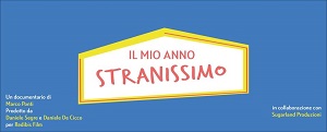 IL MIO ANNO STRANISSIMO - Marco Ponti  racconta i giovani al tempo del Covid-19