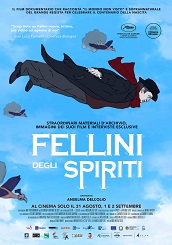 FELLINI DEGLI SPIRITI - In Anteprima al Festival il Cinema Ritrovato