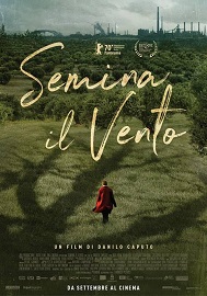 SEMINA IL VENTO - Al cinema dal 3 settembre