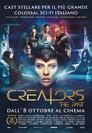 CREATORS - THE PAST - I protagonisti all'Uci Porta di Roma