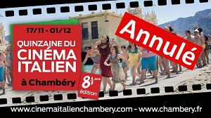 QUINZAINE DU CINEMA ITALIEN E CHAMBERY 8 - Annullata l'edizione 2020 della rassegna