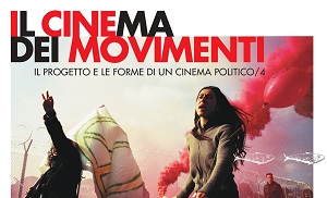 IL CINEMA DEI MOVIMENTI - Torna per il quarto anno l'appuntamento di AAMOD