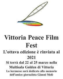 VITTORIA PEACE FILM FESTIVAL 8 - Rinviato al 22 - 25 marzo 2021