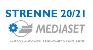 MEDIASET - La programmazione delle feste di Natale 2020/21