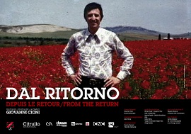 DAL RITORNO - Il 30 gennaio su Rai Storia per il ciclo Documentari dAutore