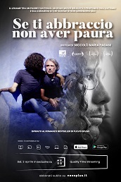 SE TI ABBRACCIO NON AVER PAURA - In streaming dal 2 aprile