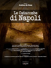 LE CATACOMBE DI NAPOLI - Il 19 aprile su Sky Arte