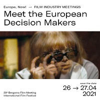 BERGAMO FILM MEETING 39 - Il 26 e 27 aprile arriva l'Europe, Now! Film Industry Meeetings