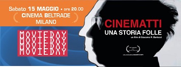 CINEMATTI - UNA STORIA FOLLE - In sala dal 15 maggio