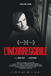 L'INCORREGGIBILE - In concorso a SalinaDocFest e al cinema