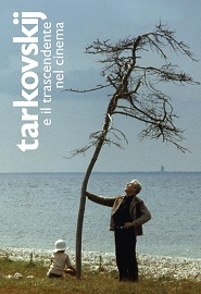 TARKOVSKIJ E IL TRASCENDENTE NEL CINEMA - Al Palazzo delle Esposizioni di Roma dal 28 ottobre al 19 dicembre