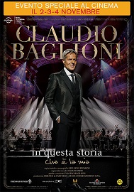 CLAUDIO BAGLIONI - IN QUESTA STORIA CHE E' LA MIA - Le sale UCI