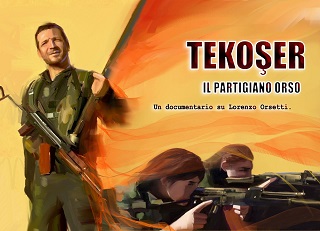 TEKOSER. IL PARTIGIANO ORSO - Sabato 6 novembre a Roma