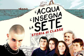 L'ACQUA, L'INSEGNA, LA SETE - Ricordi di una scuola imperfetta
