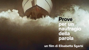 PROVE PER UN NAUFRAGIO DELLE PAROLE - Dal 29 novembre in streaming Nexo+