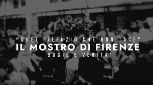IL MOSTRO DI FIRENZE: QUEL SILENZIO CHE NON TACE - Il 9 dicembre in prima serata su Rai2