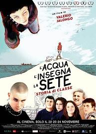 L'ACQUA, L'INSEGNA LA SETE - Alla Casa del Cinema di Roma il 10 dicembre