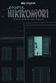 ESSERE HIKIKOMORI - Il 29 gennaio alle 21.15 su Sky Documentaries
