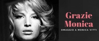 GRAZIE MONICA. OMAGGIO A MONICA, UNICA E IRRESISTIBILE - Alla Casa del Cinema di Roma il 5 e 6 febbraio
