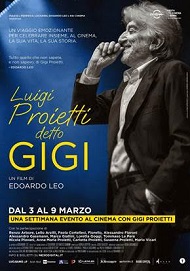 LUIGI PROIETTI DETTO GIGI - Al cinema solo dal 3 al 9 marzo