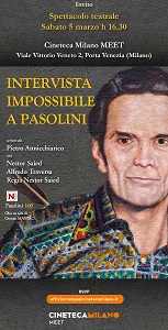 PIER PAOLO PASOLINI - Alla Cineteca Milano Meet una rassegna cinematografica ed una performance live