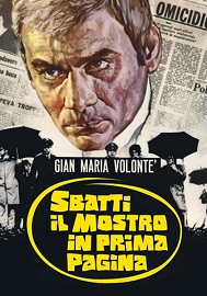 SBATTI IL MOSTRO IN PRIMA PAGINA - La Cineteca Milano MIC festeggia i 50 anni del film