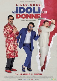 GLI IDOLI DELLE DONNE - Al cinema dal 14 aprile