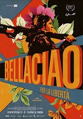 BELLA CIAO  In anteprima al Bif&st e al Bergamo Film Meeting, poi in sala