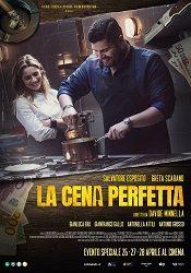 LA CENA PERFETTA - In sala il 26, 27, 28 aprile con Vision Distribution