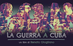 LA GUERRA A CUBA - Ritorna in sala