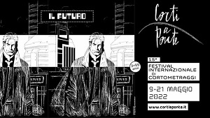CORTI A PONTE 15 - Dal 9 al 21 maggio