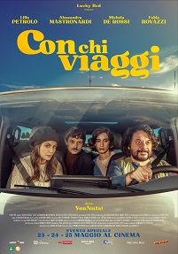 CON CHI VIAGGI - Al cinema solo il 23-24-25 maggio