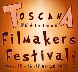 TOSCANA FILMMAKERS FESTIVAL 7 - Il programma