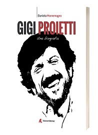 GIGI PROIETTI, UNA BIOGRAFIA - Un volume di Daniela Montemagno