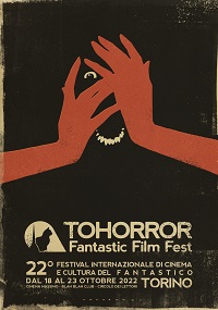 TOHORROR FANTASTIC FILM FEST 22 - Dal 18 al 23 ottobre