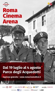 ROMA CINEMA ARENA - Dal 19 luglio al 4 agosto al Parco degli Acquedotti