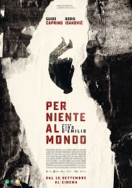 PER NIENTE AL MONDO - Dal 15 settembre al cinema