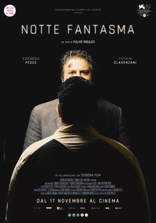 NOTTE FANTASMA - Proiezioni con il cast del film di Fulvio Risuleo