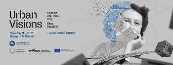 VISIONI URBANE 3 - A Bologna e online dal 24 al 27 novembre