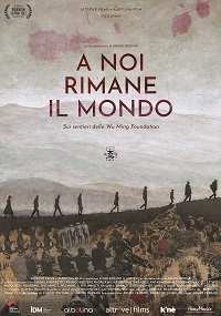 A NOI RIMANE IL MONDO - Ultimo appuntamento della rassegna 