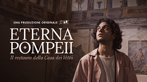 ETERNA POMPEII - Dal 28 dicembre su ITsART