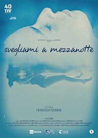 SVEGLIAMI A MEZZANOTTE - Al cinema dal 13 febbraio