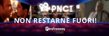 PNCI 1 - Nasce il Premio Nazionale del Cinema Indipendente
