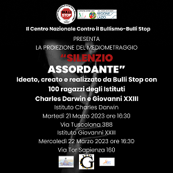 SILENZIO ASSORDANTE - Proiezioni a Roma del mediometraggio contro il bullismo
