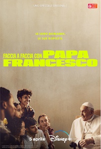 FACCIA A FACCIA CON PAPA FRANCESCO - Dal 5 aprile su Disney+