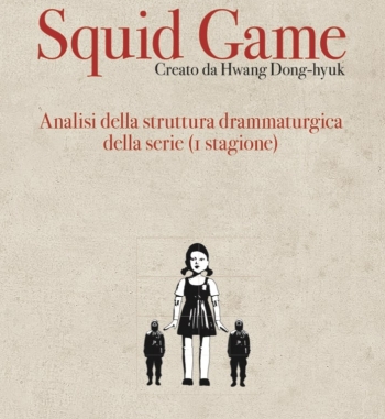 SQUID GAME - I Segreti di un successo